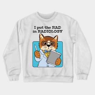 Rad Radiologist Cat Crewneck Sweatshirt